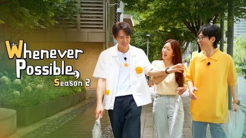 Whenever Possible Season 2 Episode 1 - (English Subtitles)